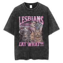 Vintage Washed Lesbians Eat What T-shirts Funny Cat Meme T Shirt Men Women Fashion Oversized Tshirt Male Casual Cotton Tops Tees S įvairiaspalvis