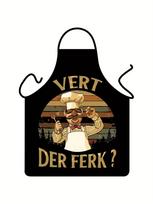 Vyriška retro šefo prijuostė su vintage animaciniu paveikslėliu ir „Vert der Ferk?“   Spaudinys maisto gaminimui, darbo drabužiams ir kasdieniam virtuvės naudojimui juoda