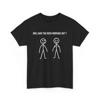 Bench Press Champion T-Shirt | Bro Have You Been Working Out Gym Humor Shirt 4XL