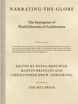KNYGA Petra Brouwer Narrating the Globe, The Emergence of World Histories of Architecture