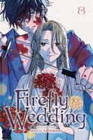 Firefly Wedding, Vol. 8