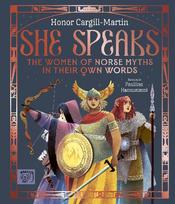 The Women of Norse Myths in their Own Words