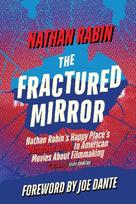 The Fractured Mirror: Nathan Rabin's Happy Place's Definitive Guide to American Movies About Filmmaking