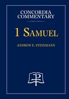 1 Samuel - Concordia Commentary