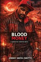 Blood Money: A Gangster Vampire Novel