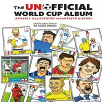 The Unofficial World Cup Album by No Score Draws Hardback Book 9780008536220