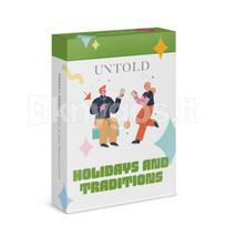 UNTOLD Conversation Cards: HOLIDAYS AND TRADITIONS