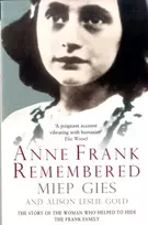 KNYGA Miep Gies Anne Frank Remembered