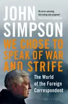 KNYGA John Simpson We Chose to Speak of War and Strife