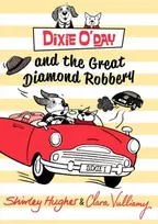 KNYGA Shirley Hughes Dixie O'Day and the Great Diamond Robbery