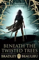 KNYGA Bradley Beaulieu Beneath the Twisted Trees
