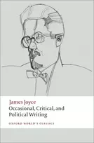 KNYGA James Joyce Occasional, Critical, and Political Writing