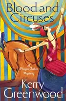 KNYGA Kerry Greenwood Blood and Circuses