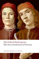 KNYGA William Shakespeare Two Gentlemen of Verona: The Oxford Shakespeare