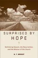 KNYGA N T Wright Surprised by Hope
