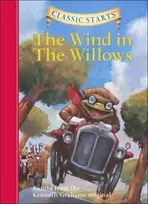 KNYGA Kenneth Grahame Classic Starts®: The Wind in the Willows