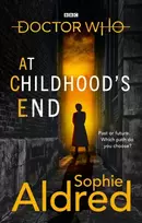 KNYGA Sophie Aldred Doctor Who: At Childhood’s End