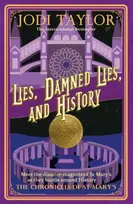 KNYGA Jodi Taylor Lies, Damned Lies, and History
