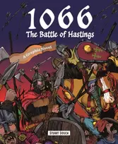 KNYGA Douch Stuart 1066: The Battle of Hastings, A Graphic Novel