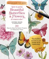 KNYGA Chithra Shaan Beautiful Butterflies and Flowers, 20 Step-by-Step No-Sketch Projects on Watercolor Paper