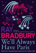 KNYGA Ray Bradbury We’ll Always Have Paris