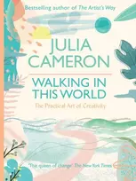 KNYGA Julia Cameron Walking In This World
