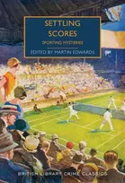 KNYGA Martin Edwards Settling Scores