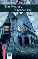 KNYGA Janet Cammack Oxford Bookworms Library: Starter: The Mystery of Manor Hall