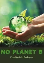 KNYGA Camilla de la Bedoyere No Planet B