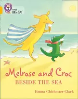 KNYGA Emma Chichester Clark Melrose and Croc Beside the Sea