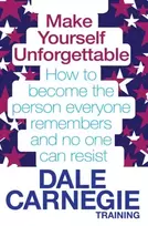 KNYGA The Dale Carnegie Organization Make Yourself Unforgettable