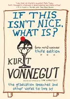 KNYGA Kurt Vonnegut If This Isn't Nice, What Is?