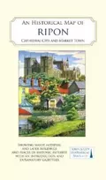 KNYGA Mick Stanley Historical Map of Ripon