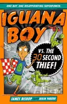 KNYGA James Bishop Iguana Boy vs. The 30 Second Thief