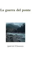 KNYGA Gabriele Dannunzio guerra del ponte