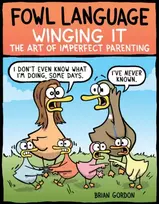 KNYGA Brian Gordon Fowl Language: Winging It