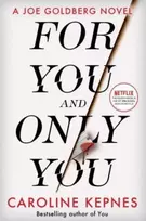 KNYGA Caroline Kepnes For You And Only You