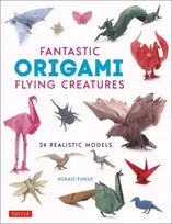 KNYGA Hisao Fukui Fantastic Origami Flying Creatures