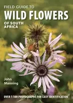 KNYGA John Manning Field Guide to Wild Flowers of South Africa