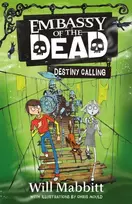 KNYGA Will Mabbitt Embassy of the Dead: Destiny Calling