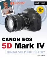 KNYGA David D Busch David Busch's Canon EOS 5D Mark IV Guide to Digital SLR Photography