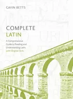 KNYGA Gavin Betts Complete Latin Beginner to Intermediate Book and Audio Course