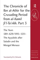 KNYGA D.S. Richards Chronicle of Ibn al-Athir for the Crusading Period from al-Kamil fi'l-Ta'rikh. Part 3