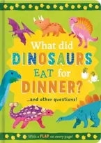KNYGA Rachel Moss What Did Dinosaurs Eat for Dinner?