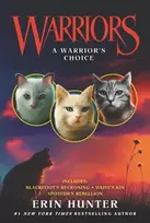 KNYGA Erin Hunter Warriors: A Warrior's Choice