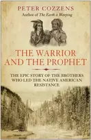 KNYGA Peter Cozzens Warrior and the Prophet