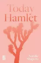 KNYGA Natalie Shapero Today Hamlet