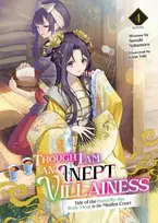 KNYGA Satsuki Nakamura Though I Am an Inept Villainess: Tale of the Butterfly-Rat Body Swap in the Maiden Court (Light Novel) Vol. 4