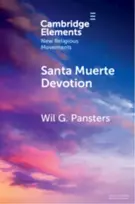 KNYGA Wil G Pansters Santa Muerte Devotion
