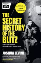 KNYGA Joshua Levine Secret History of the Blitz